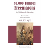 10,000 Famous Freemasons: Vol. IV