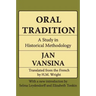 Oral Tradition: A Study in Historical Methodology