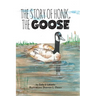The Story of Honk, the Goose
