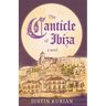 The Canticle of Ibiza