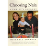 Choosing Naia: A Family's Journey