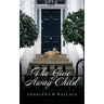 The Give Away Child