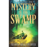 Mystery of the Swamp