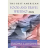 The Best American Food and Travel Writing 2024