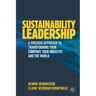 Sustainability Leadership: A Swedish Approach to Transforming Your Company, Your Industry and the World