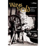 Ways of Old: Traditional Life in Ireland