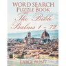 Word Search Puzzle Book The Bible Psalms 1-72: Florence