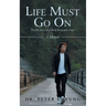 Life Must Go On: The life story of a Hong Kong pop singer