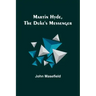 Martin Hyde, the Duke's Messenger