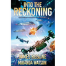 Into the Reckoning: Book Ten