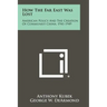 How The Far East Was Lost: American Policy And The Creation Of Communist China, 1941-1949