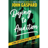Dying To Audition
