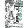 A Judge Called Deborah (Large Print Edition)