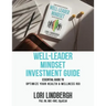 Well-Leader Mindset Investment Guide: the Essential Guide to Optimize Your Health and Wellness ROI