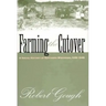 Farming the Cutover