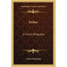 Delius: A Critical Biography