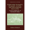 Leadership Strategies, Economic Activity, and Interregional Interaction: Social Complexity in Northeast China