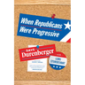 When Republicans Were Progressive