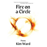 Fire on a Circle: Poems