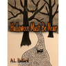 Halloween Must Be Near