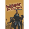Bigger Monsters: An LGBTQ+ Post-Apocalyptic Zombie Tale