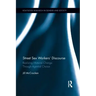 Street Sex Workers' Discourse: Realizing Material Change Through Agential Choice