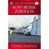 Aunt Bessie Zeroes In