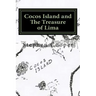 Cocos Island and The Treasure of Lima: A Desert Island Myth