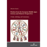 Wisdom from the European Middle Ages: Literary and Didactic Perspectives