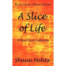 A Slice of Life
