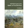 Staff Ride Guide for the Battle of First Bull Run