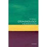 Criminology: A Very Short Introduction