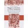 Beggars, Iconoclasts, and Civic Patriots