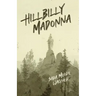 Hillbilly Madonna