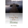 A Long Way from Home