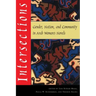 Intersections: Gender, Nation, and Community in Arab Womens Novels