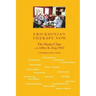 Ericksonian Therapy Now: The Master Class With Jeffrey K. Zeig