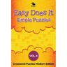Easy Does It Simple Puzzles Vol 4: Crossword Puzzles Medium Edition