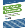 Next-Level Accountants: Your guide to growing a firm of trusted advisors