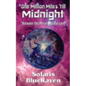 One Million Miles 'till Midnight: "Between the Mirror and the Lens"