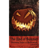 The End of Summer: Thirteen Tales of Halloween