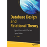 Database Design and Relational Theory: Normal Forms and All That Jazz