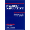 Sacred Narrative: Readings in the Theory of Myth