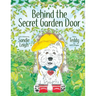 Behind the Secret Garden Door