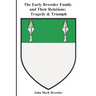 The Early Browder Family and Their Relations: Tragedy & Triumph