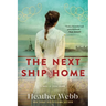 The Next Ship Home: A Novel of Ellis Island