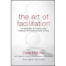 Art of Facilitation, Revised