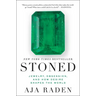 Stoned: Jewelry, Obsession, and How Desire Shapes the World