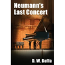 Neumann's Last Concert