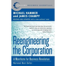 Reengineering the Corporation: A Manifesto for Business Revolution
